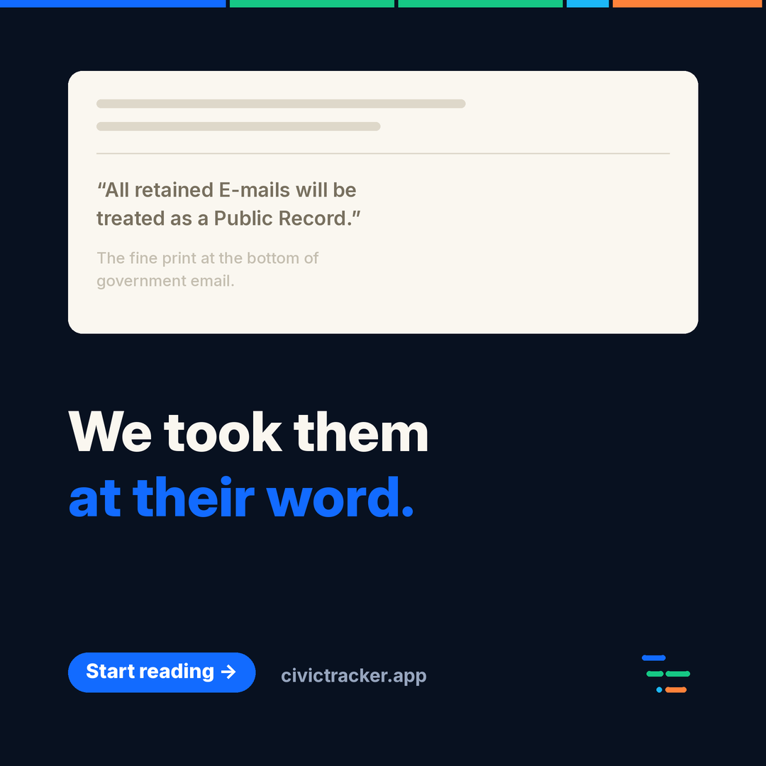 All retained e-mails will be treated as a public record. We took them at their word.
